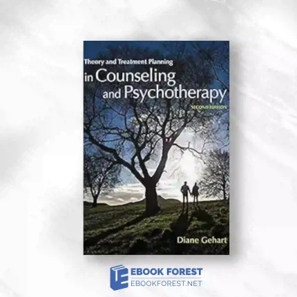 Theory And Treatment Planning In Counseling And Psychotherapy, 2nd Edition.2015 Original PDF