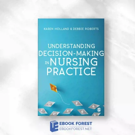 Understanding Decision-Making In Nursing Practice.2022 Original PDF