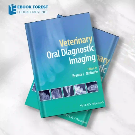 Veterinary Oral Diagnostic Imaging.2023 Original PDF