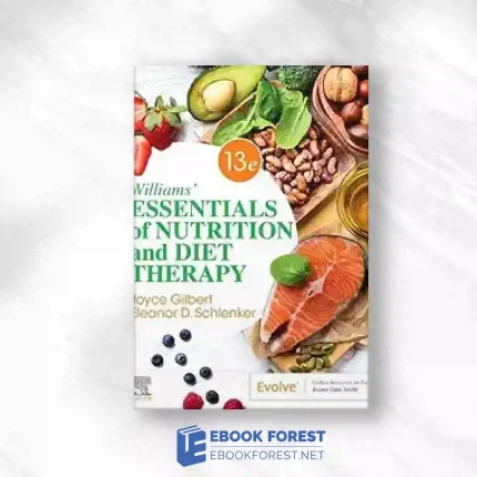 Williams’ Essentials Of Nutrition And Diet Therapy, 13th Edition.2023 Original PDF