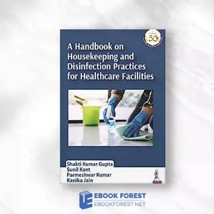A Handbook On Housekeeping And Disinfection Practices For Healthcare Facilities Original PDF