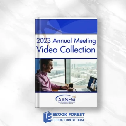 AANEM 2023 Annual Meeting Video Collection (Videos)