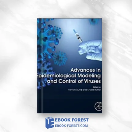 Advances In Epidemiological Modeling And Control Of Viruses ,2023 Original PDF
