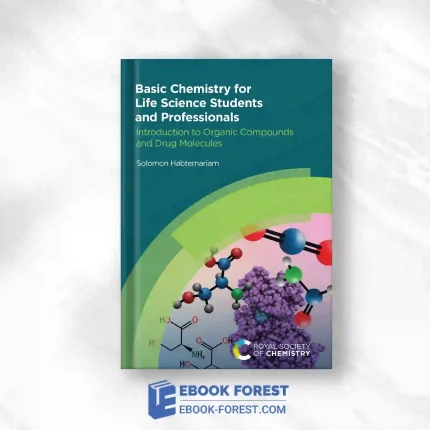 Basic Chemistry For Life Science Students And Professionals.2023 Original PDF