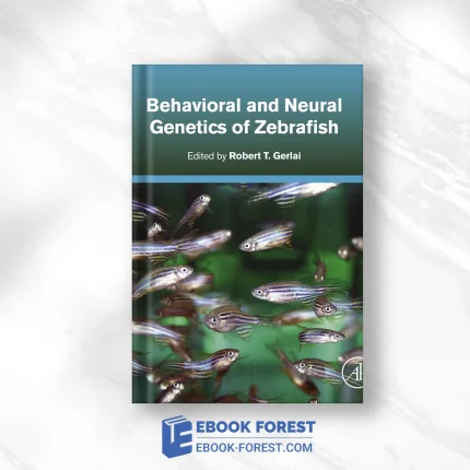 Behavioral And Neural Genetics Of Zebrafish ,2020 Original PDF