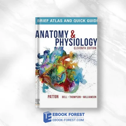Brief Atlas Of The Human Body And Quick Guide To The Language Of Science And Medicine For Anatomy & Physiology (EPUB)