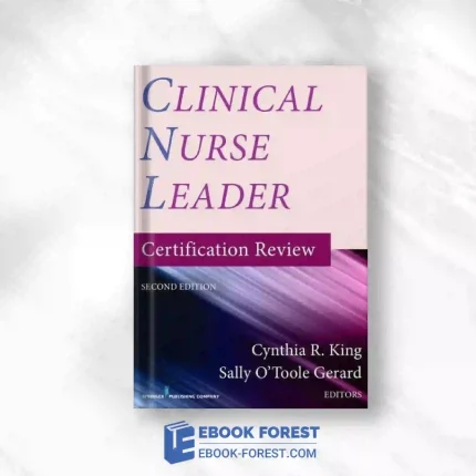 Clinical Nurse Leader Certification Review, Second Edition.2016