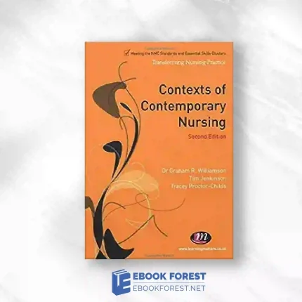 Contexts Of Contemporary Nursing (Transforming Nursing Practice Series), 2nd Edition.2010 Original PDF