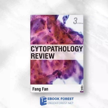 Cytopathology Review, 3rd Edition.2022 Original PDF