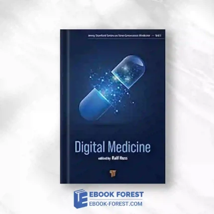Digital Medicine: Bringing Digital Solutions To Medical Practice.2023 Original PDF