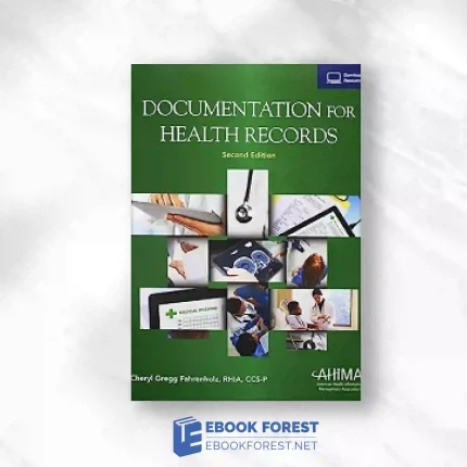 Documentation For Health Records, 2nd Edition.2017 Original PDF