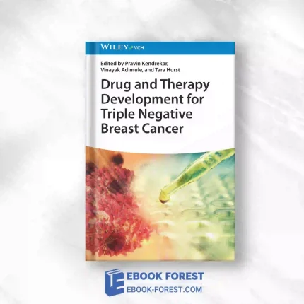 Drug And Therapy Development For Triple Negative Breast Cancer.2023 Original PDF
