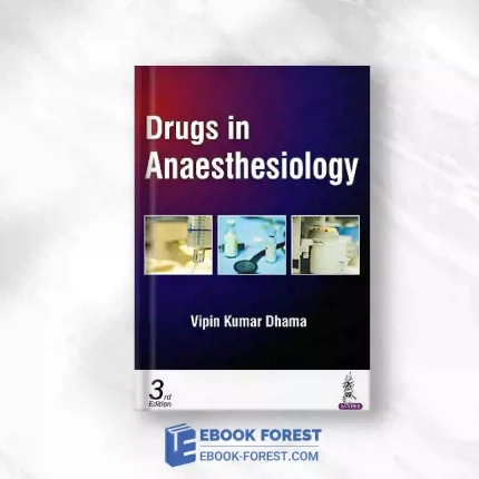 Drugs In Anaesthesiology, 3rd Edition.2022 Original PDF
