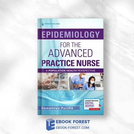Epidemiology For The Advanced Practice Nurse: A Population Health Approach ,2022 Original PDF
