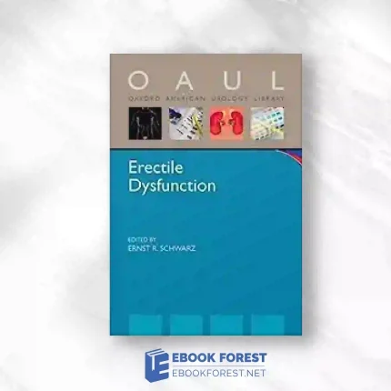 Erectile Dysfunction (Oxford American Urology Library).2013 Original PDF
