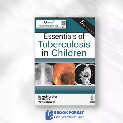 Essentials Of Tuberculosis In Children, 5th Edition.2022 Original PDF
