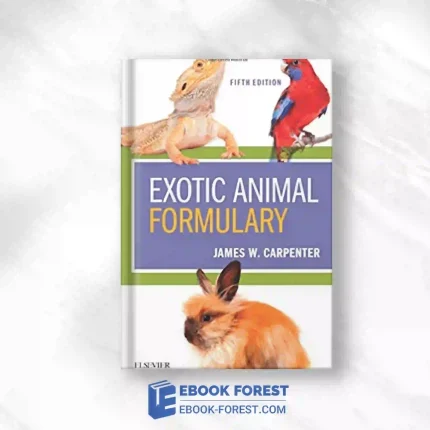 Exotic Animal Formulary, 5th Edition.2017 PDF