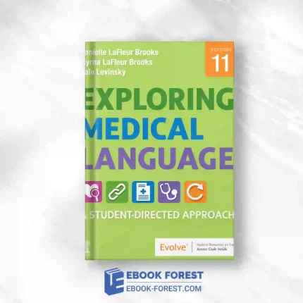 Exploring Medical Language, 11th Edition.2022 Original PDF