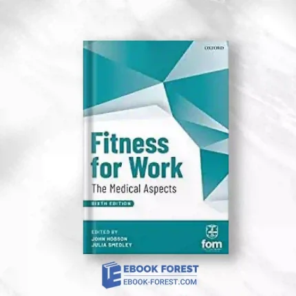 Fitness For Work: The Medical Aspects, 6th Edition2019 Original PDF