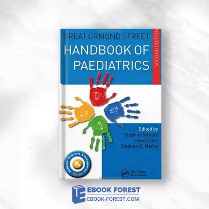 Great Ormond Street Handbook Of Paediatrics Second Edition (Pediatric Diagnosis And Management).2016 PDF