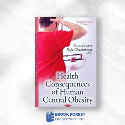 Health Consequences Of Human Central Obesity.2014 Original PDF