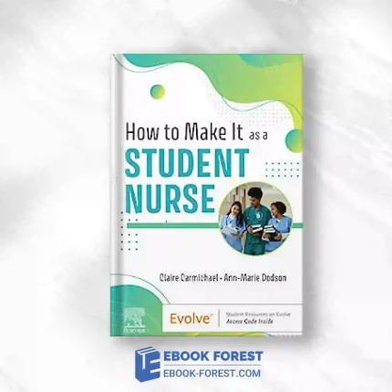 How To Make It As A Student Nurse.2023 Original PDF