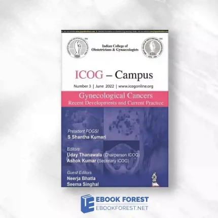 ICOG – Campus: Gynecological Cancers-Recent Developments And Current Practice (Number 3, June 2022).2022 Original PDF