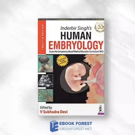 Inderbir Singh S Human Embryology, 12th Edition.2021 Original PDF