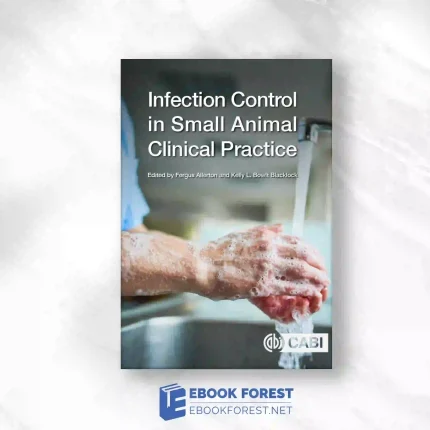 Infection Control In Small Animal Clinical Practice.2023 Original PDF
