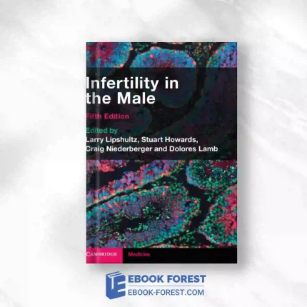 Infertility In The Male 5th Edition.2023 Original PDF