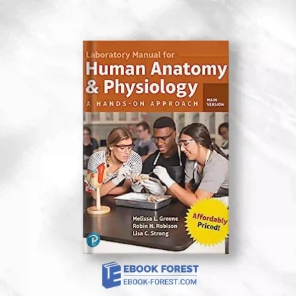 Laboratory Manual For Human Anatomy & Physiology: A Hands-On Approach, Main Version.2020 Original PDF