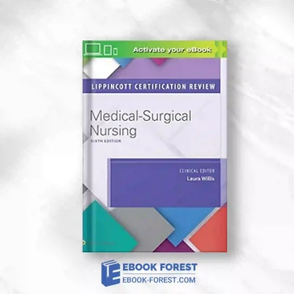 Lippincott Certification Review: Medical-Surgical Nursing, 6th Edition.2018 Original PDF