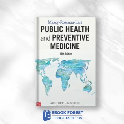 Maxcy-Rosenau-Last Public Health And Preventive Medicine: Sixteenth Edition (16th Ed.) 2021 Original PDF