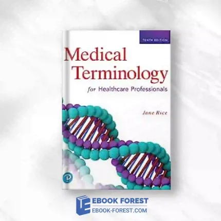Medical Terminology For Healthcare Professionals, 10th Edition.2020 Original PDF