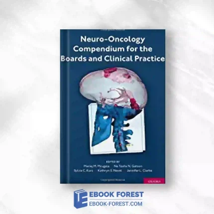 Neuro-Oncology Compendium For The Boards And Clinical Practice.2023 Original PDF