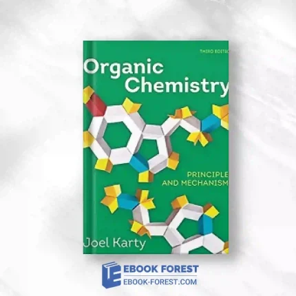 Organic Chemistry: Principles And Mechanisms, 3rd Edition.2022 Original PDF