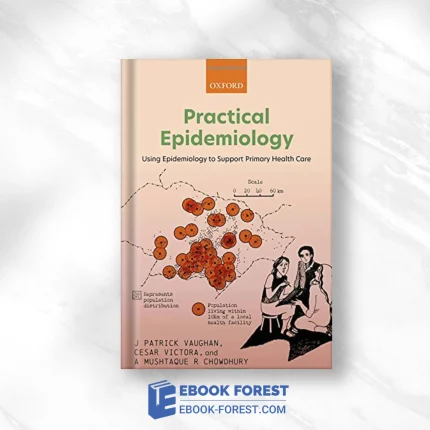 Practical Epidemiology_ Using Epidemiology To Support Primary Health Care (Original PDF From Publisher)