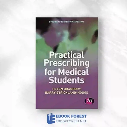 Practical Prescribing For Medical Students (Becoming Tomorrow′S Doctors Series).2013 Original PDF