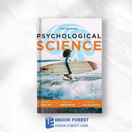 Psychological Science, 7th Edition.2022 Original PDF