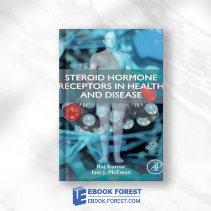 Steroid Hormone Receptors In Health And Disease ,2023 Original PDF
