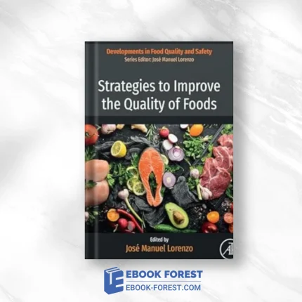 Strategies To Improve The Quality Of Foods (EPUB)