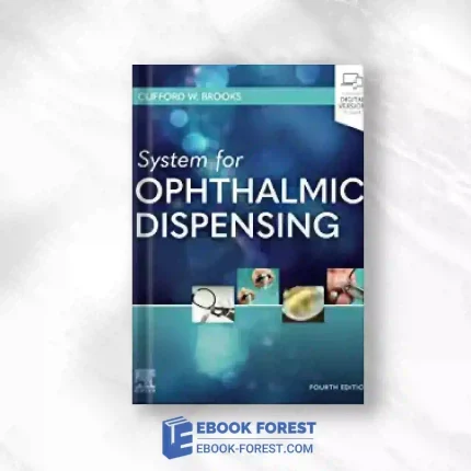 System For Ophthalmic Dispensing, 4th Edition.2023 Original PDF