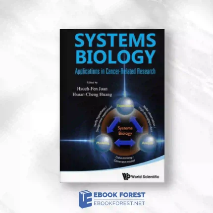 Systems Biology: Applications In Cancer-Related Research.2012 Original PDF