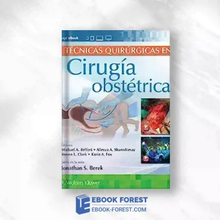 Técnicas Quirúrgicas En Cirugía Obstétrica (Spanish Edition).2023 Original PDF