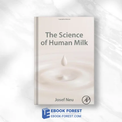 The Science Of Human Milk ,2023 Original PDF
