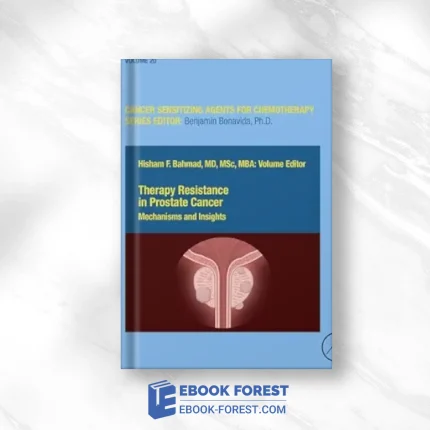 Therapy Resistance In Prostate Cancer: Mechanisms And Insights (ISSN), Volume 20