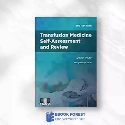 Transfusion Medicine Self-Assessment And Review, 3rd Edition Original PDF