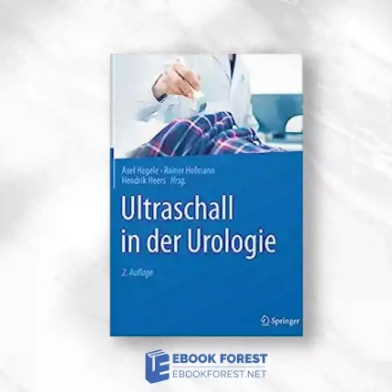 Ultraschall In Der Urologie (German Edition), 2nd Edition.2021 Original PDF