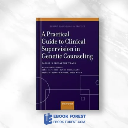 A Practical Guide To Clinical Supervision In Genetic Counseling .2023 Original PDF From Publisher