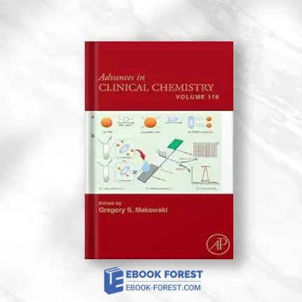 Advances In Clinical Chemistry (Volume 118) .2024 Original PDF From Publisher